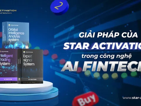 Star Activation - Cung cấp giải pháp công nghệ để đầu tư tài chính dễ dàng hơn