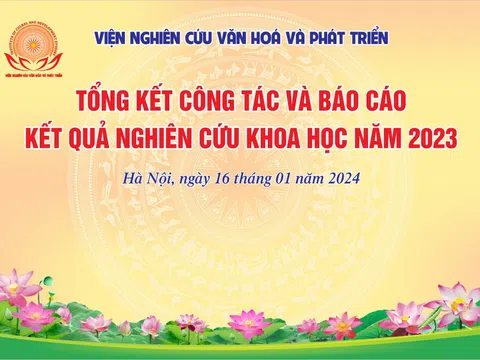 Viện Nghiên cứu Văn hóa và Phát triển: Những kết quả hoạt động ấn tượng bước đầu