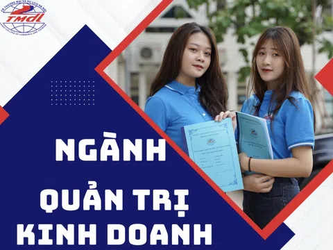 Ngành quản trị kinh doanh đầy sức hút tại trường Cao đẳng Thương mại và Du lịch Hà Nội