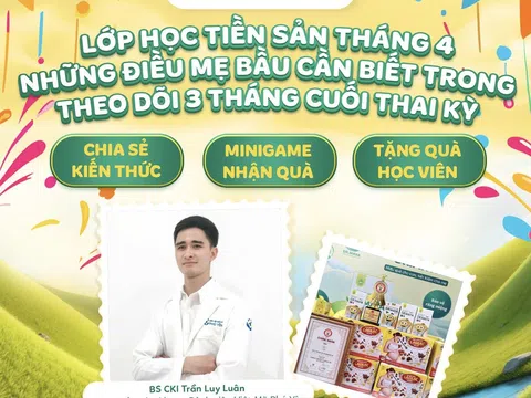 Mẹ bầu 3 tháng cuối không thể bỏ lỡ: Hội thảo tiền sản tháng 4 do Sâm Nam Baby đồng hành tổ chức