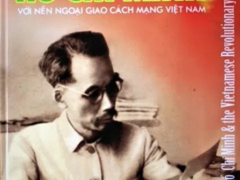 Chủ tịch Hồ Chí Minh với nền ngoại giao Cách mạng Việt Nam