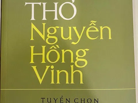 Những vần thơ lắng sâu mà tinh tế, giản dị và chân thành