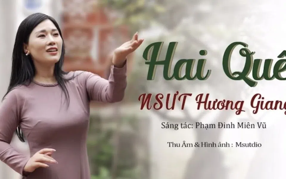 Thượng tá, NSƯT Hương Giang những dấu ấn qua ca khúc Hai Quê